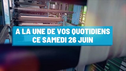 Pourquoi vous ne devez pas rater nos éditions de ce samedi 26 juin