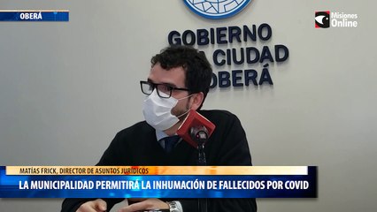 La municipalidad permitirá la inhumación de fallecidos por covid