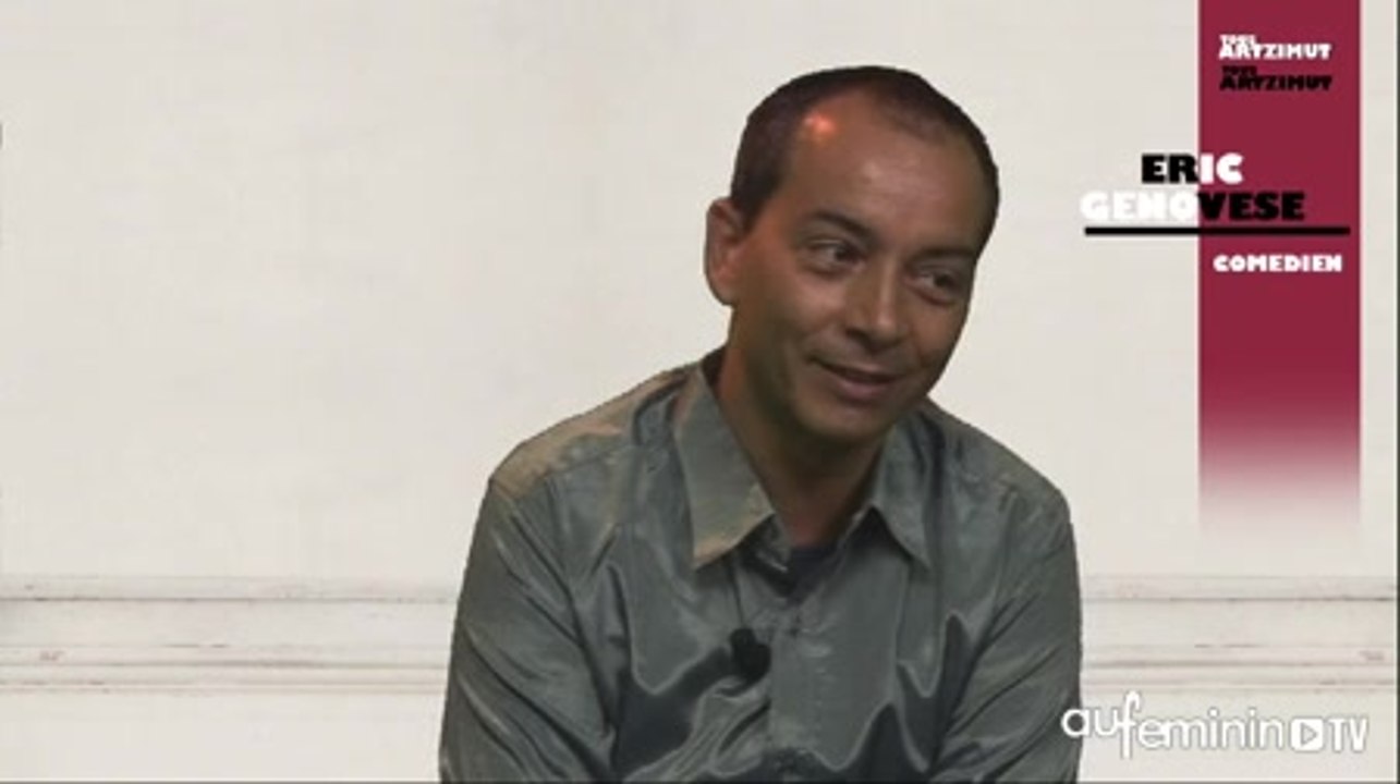 Eric Génovèse, comédien, interview