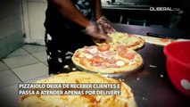 Pizzaiolo deixa de receber clientes e passa a atender apenas por delivery