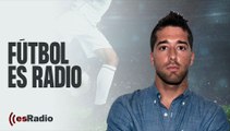 Fútbol es Radio: Morata, foco de las críticas