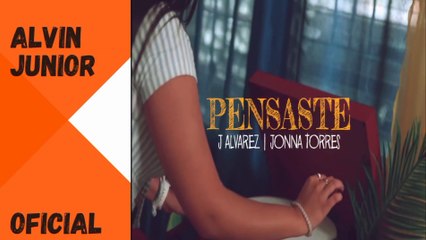 Pensaste [Versión Oficial] Alvin Junior