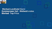 Bierbad-Landhotel Garni Kummerower Hof - Weltweit erstes Bierbad  Top Price