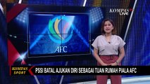 Indonesia Kemungkinan Batal Jadi Tuan Rumah Piala AFC 2021