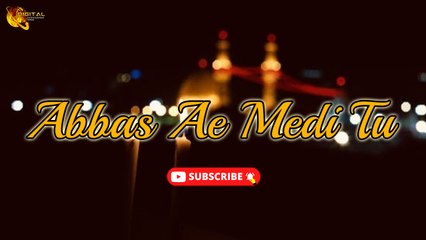 Abbas Ae Medi Tu | HD Video | Labaik Labaik