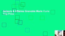Sejours & Affaires Grenoble Marie Curie  Top Price