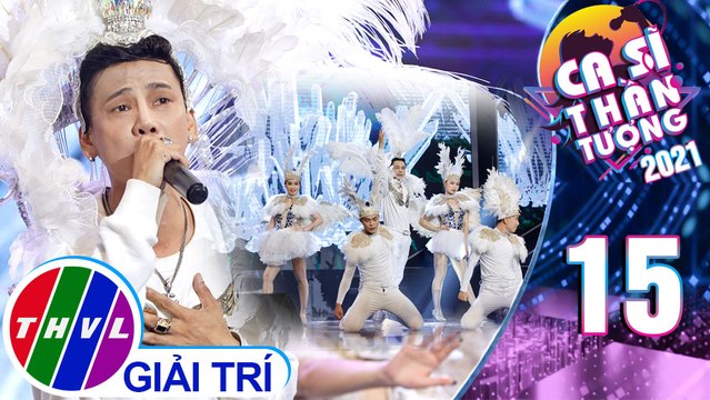 Ca sĩ thần tượng 2021 - Tập 15: Tình nhạt phai - Khánh Trần Rio