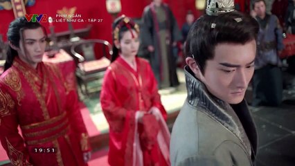 Liệt Như Ca  TẬP 27 (Thuyết Minh VTV2) - Phim Hoa ngữ
