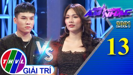Đấu trường âm nhạc 2021 - Tập 13: Đừng yêu - Dee Trần, Bích Trâm
