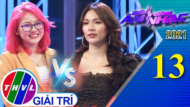 Đấu trường âm nhạc 2021 - Tập 13: Em ngày xưa khác rồi - Tú Anh, Bích Trâm