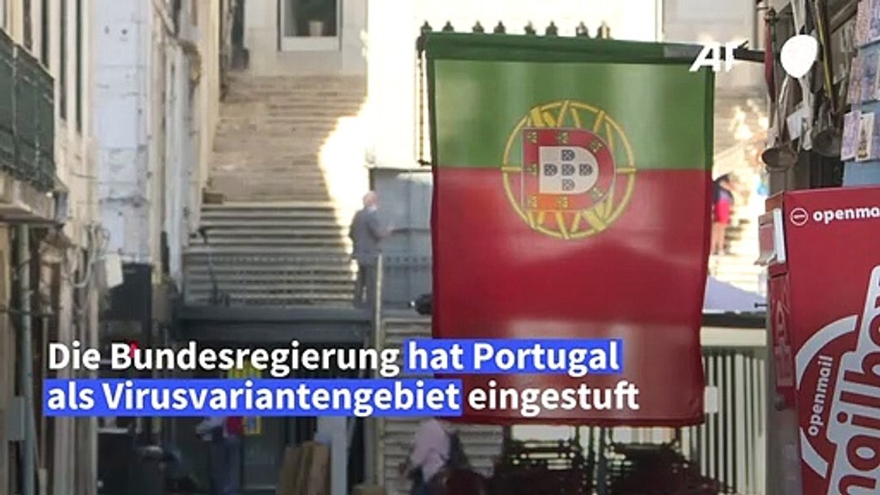 Portugal gilt für zwei Wochen als Virusvariantengebiet
