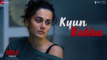 Kyun Rabba - Full Video | Badla | Amitabh Bachchan | Taapsee Pannu | Armaan Malik | Amaal Mallik