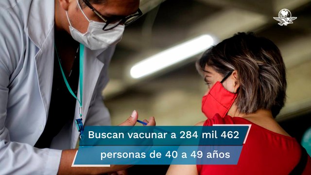 Aplicarán vacuna antiCovid a personas de 40 a 49 años en Iztapalapa el próximo martes
