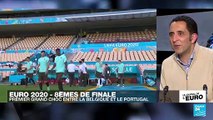 EURO-2021 : Belgique - Portugal, premier grand choc en 8e de finale