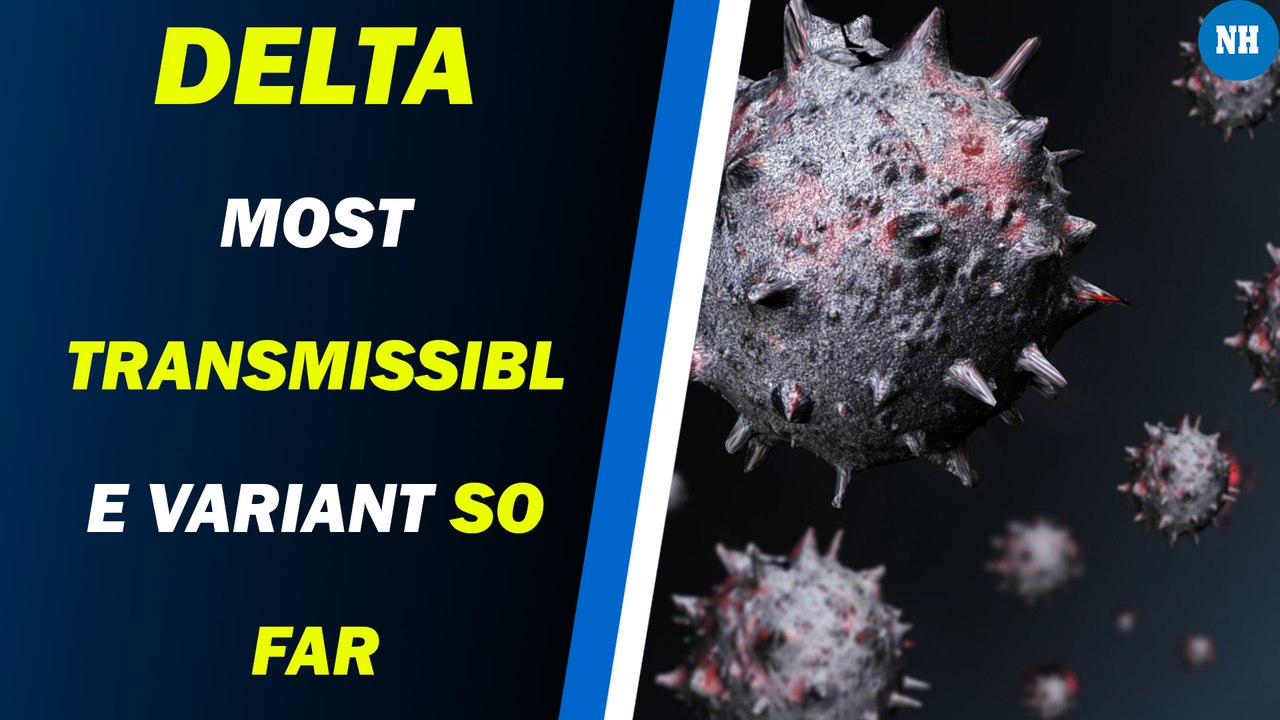 Delta Most Transmissible Variant So Far, Spreading Rapidly Among Unvaccinated People: WHO Chief