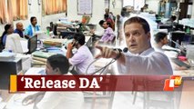 Restore Dearness Allowance & Dearness Relief Immediately - Demands Congress
