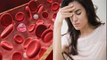 खून की कमी के लक्षण और दूर करने का उपाय | Anemia  symptoms | Boldsky