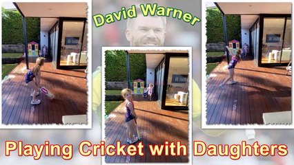 David Warner and Wife Candice Warner are Playing Cricket with their Daughters  Cricket at Home