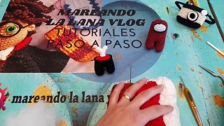 Tutorial Completo Among Us Muerto  @Mareando La Lana Vlog #Amigurumi #Tutorialganchillo