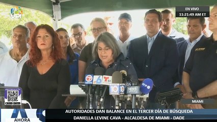 Autoridades en el tercer día de búsqueda en edificio de Surfside - #27Jun - Ahora