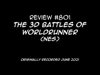 Review 801 - 3D Worldrunner (NES)