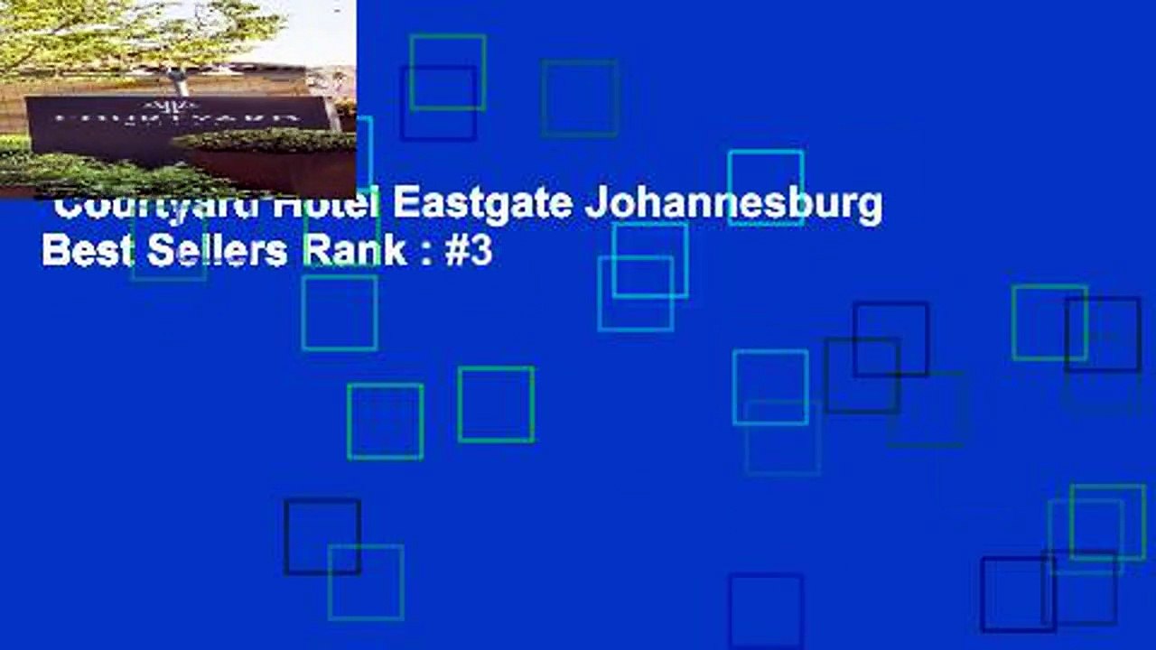 Courtyard Hotel Eastgate Johannesburg  Best Sellers Rank : #3