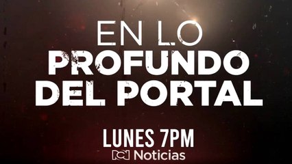 Informe especial de Noticias RCN: En lo profundo del Portal