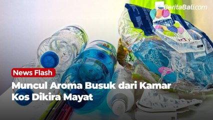 Muncul Aroma Busuk dari Kamar Kos Dikira Mayat