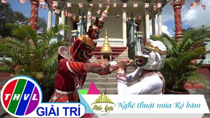 Việt Nam mến yêu - Tập 169: Nghệ thuật múa Rô băm