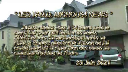 LES W-D.D. MICHOU64 NEWS - 23 juin 2021 - PAU - AU PROGRAMME DE CE MERCREDI UN REPAS À BRUGES ET DES RÉPARATIONS À LA MAISON