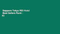 Sapporo Tokyu REI Hotel  Best Sellers Rank : #2