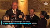 Bakan Ersoy, Göbeklitepe yakınında 11 yeni tepenin daha keşfedildiğini bildirdi