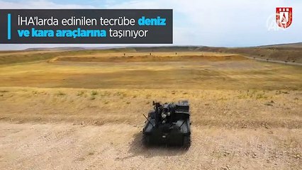 İHA'larda edinilen tecrübe deniz ve kara araçlarına taşınıyor