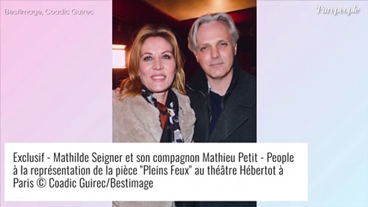 Mathilde Seigner en couple avec Mathieu Petit : elle l'a dragué de façon très cash