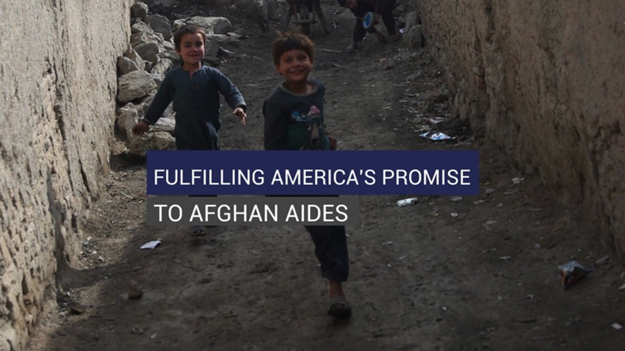 Fulfilling America's Promise to Afghan Aides