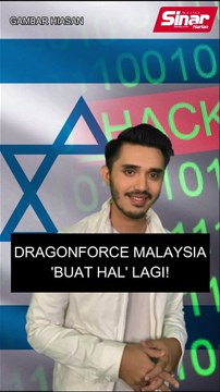 DragonForce Malaysia 'buat hal' lagi!
