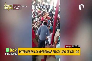 Piura: intervienen a más de 300 personas reunidas en coliseo de gallos