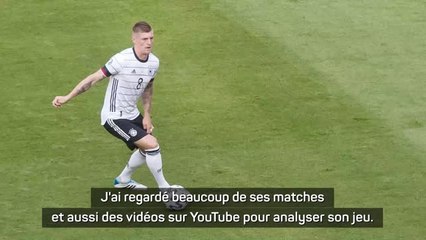 8es - Phillips : "J'ai regardé des vidéos de Kroos sur YouTube"