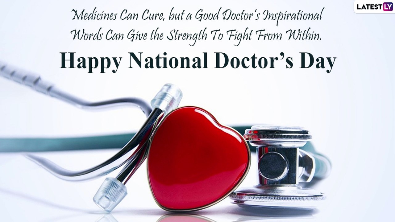 Happy Doctor's Day 2021 Greetings: WhatsApp Messages, Images ...