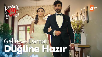 Gelin ve Damat hazır - Kalp Yarası 1. Bölüm