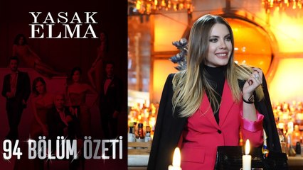 Yasak Elma 94. Bölüm Özeti