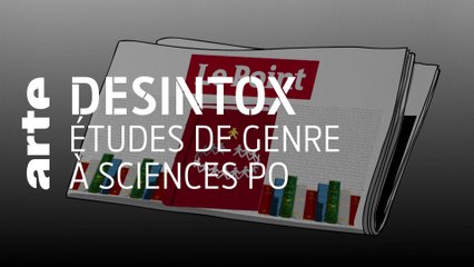 Études de genre à Sciences Po | 28/06/2021 | Désintox | ARTE