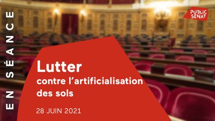 Loi climat : comment freiner l'artificialisation des sols ?