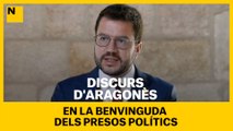 Discurs Aragonès en la benvinguda dels presos polítics