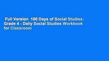 Full Version  180 Days of Social Studies: Grade 4 - Daily Social Studies Workbook for Classroom