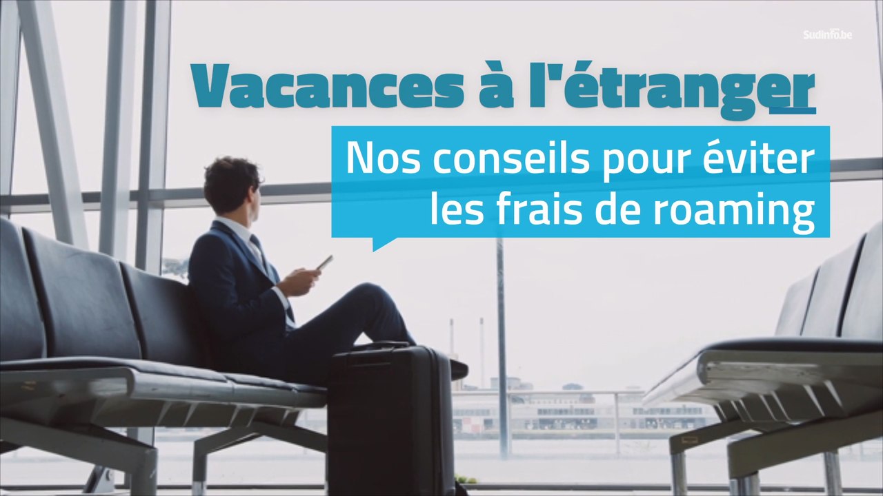 Voyages à l'étranger : nos conseils pour vous éviter un facture de téléphone trop salée