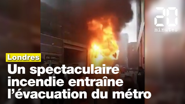 Londres : Un spectaculaire incendie entraîne l’évacuation du métro et de bâtiments