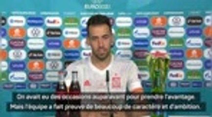 Euro 2020 - Busquets : "Une victoire difficile mais méritée"