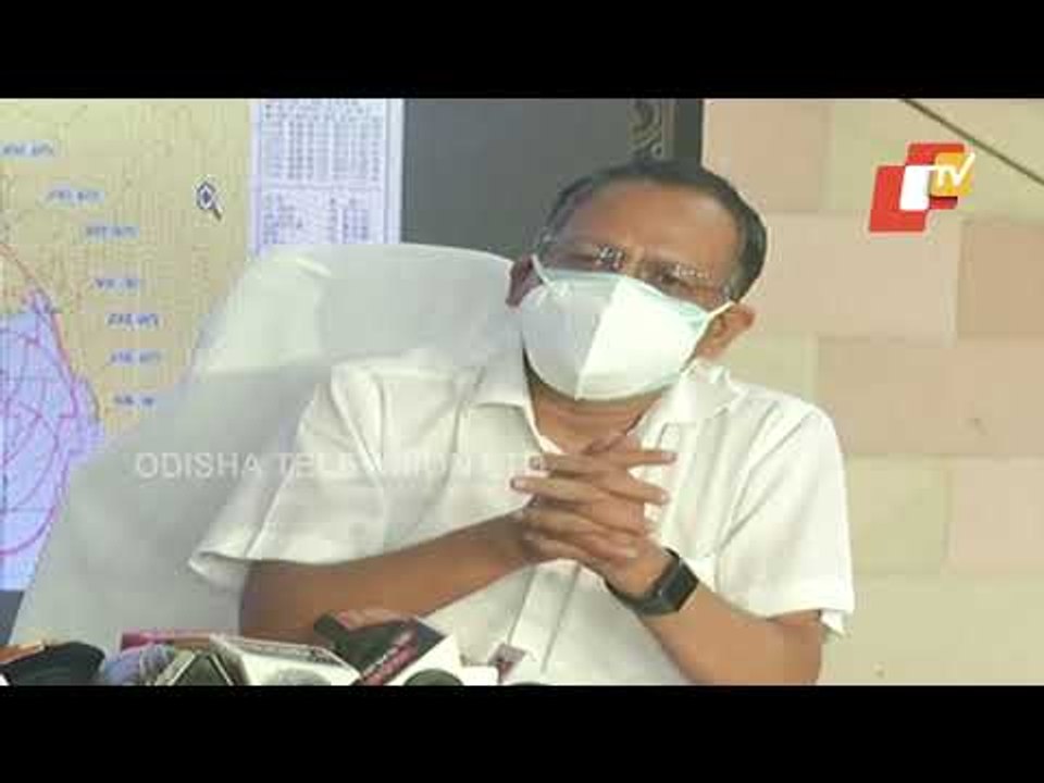 Odisha SRC Briefing On Cyclone Yaas (Part 6)