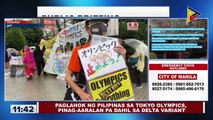 Paglahok ng Pilipinas sa Tokyo Olympics, pinag-aaralan pa dahil sa Delta variant